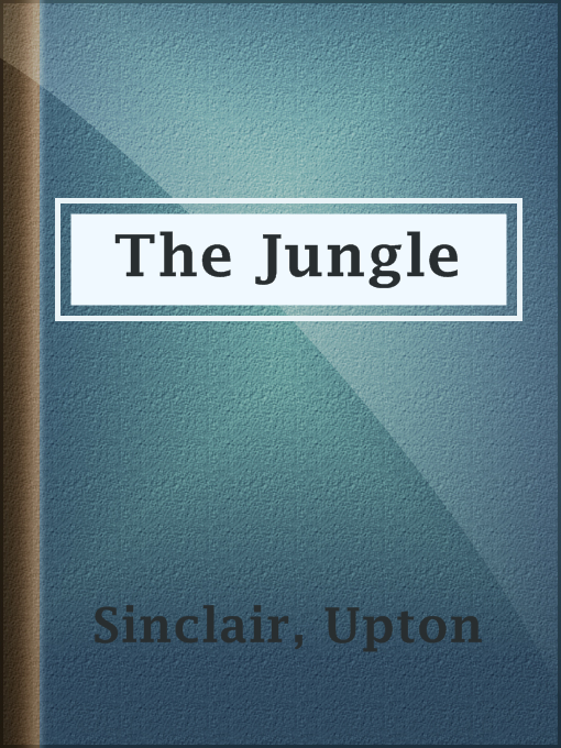 Title details for The Jungle by Upton Sinclair - Wait list